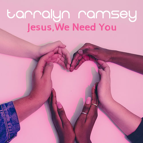 Album Cover - Jesus, We Need You